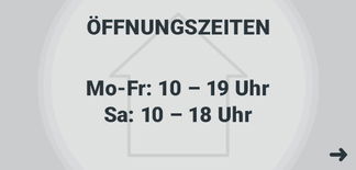 Service Filialen - Unsere Öffnungszeiten: Mo-Fr: 10-19 Uhr, Sa: 10-18 Uhr