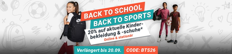 BACK TO SCHOOL BACK TO SPORTS 20% auf aktuelle Kinder- bekleidung &amp; -schuhe* Onl