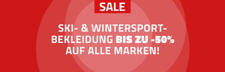 Ski- & Wintersport Beklediung bis zu -50% auf alle Marken! SALE